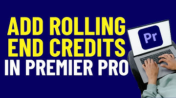 How to Add Rolling End Credits Premier Pro 2024  | Adobe Premiere Pro Tutorials