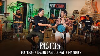 Pactos (Matheus e Kauan part. Jorge e Mateus) - Sem Reznha Acústico (COVER PAGONEJO)