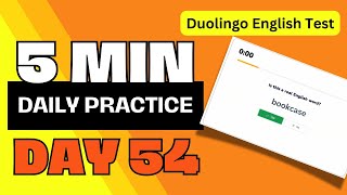 5-min Daily Practice DAY #54 - Duolingo Test