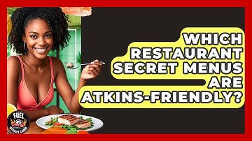 Which Restaurant Secret Menus Are Atkins-friendly? - Fuel Without Carbs