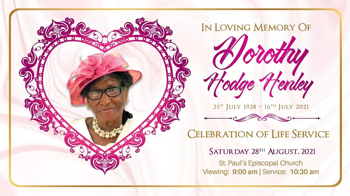 Celebration of Life Service for  Dorothy Hodge Hen...