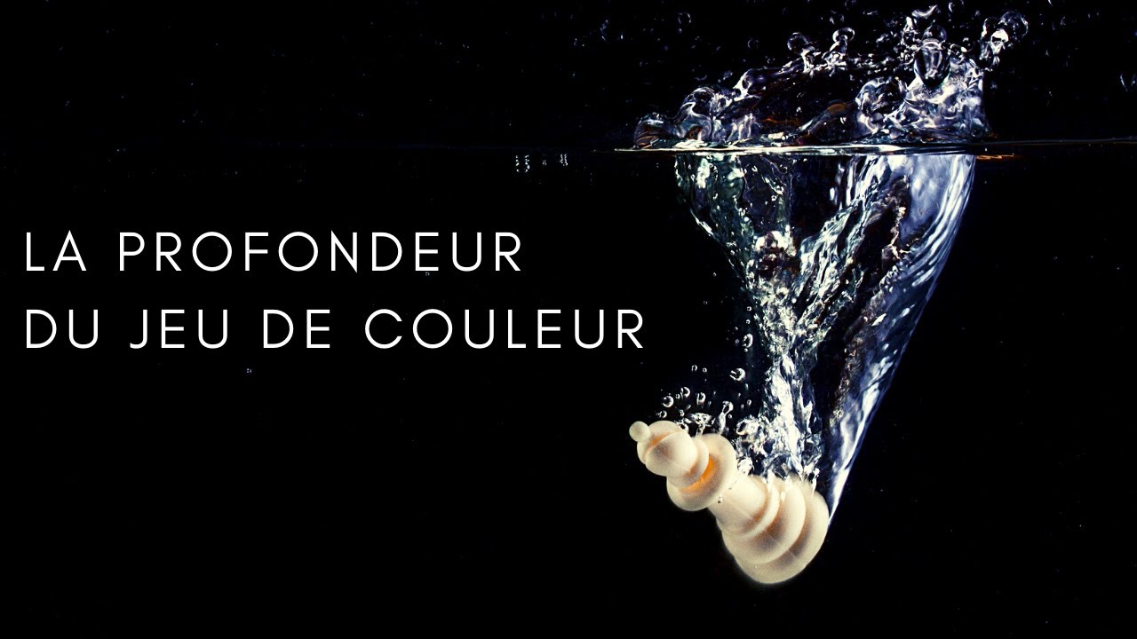 La profondeur du jeu de couleur…