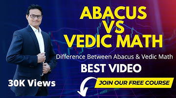 Difference Between Abacus And Vedic Math  , एबैकस और वैदिक गणित के बीच अंतर tezzdimag