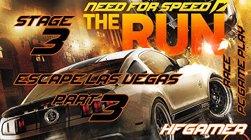 Need For Speed The Run | Escape the Las Vegas | Stage 3 | Part 2 | Gameplay PC
