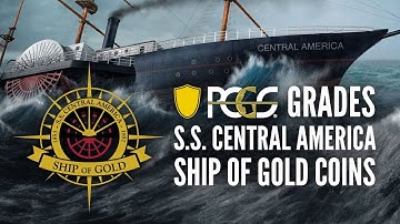 PCGS Grades S.S. Central America Ship of Gold Coins - The Process