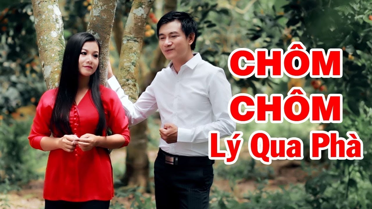 chom chom ly qua pha minh thuy  New Update  Chôm Chôm Lý Qua Phà - Lâm Bảo Phi | MV Official