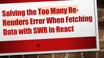 Solving the Too Many Re-Renders Error When Fetching Data with SWR in React