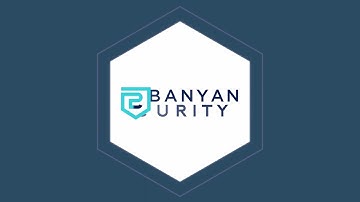 Banyan Security Introduction