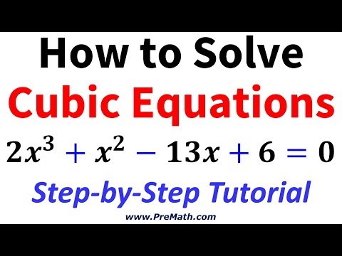 Video: How To Solve Cubic Equations