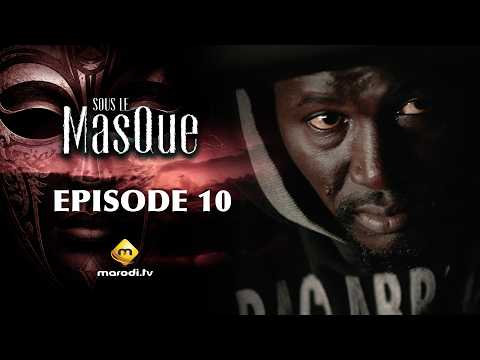 Série - Sous Le Masque - Episode 10