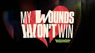 My Wounds Won't Win (Series Trailer)