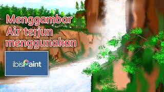 Cara menggambar pemandangan air terjun mudah | Ibis Paint X | Speed Painting screenshot 3