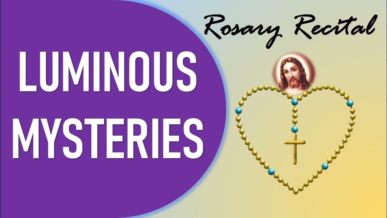 Holy Rosary: Luminous Mysteries - YouTube
