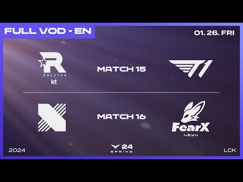 KT vs T1 - DRX vs FOX | 2024 LCK Spring Split