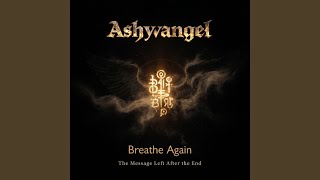 Breathe Again  The Message Left After The End