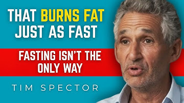 Fasting Isn’t the Only Way — The #1 Hack That Burns Fat Just as Fast | Doctor Explains (Tim Spector)