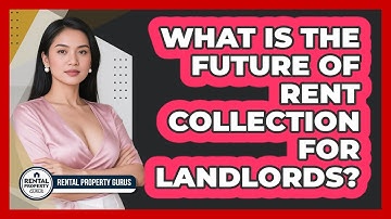 What Is The Future Of Rent Collection For Landlords? - Rental Property Gurus