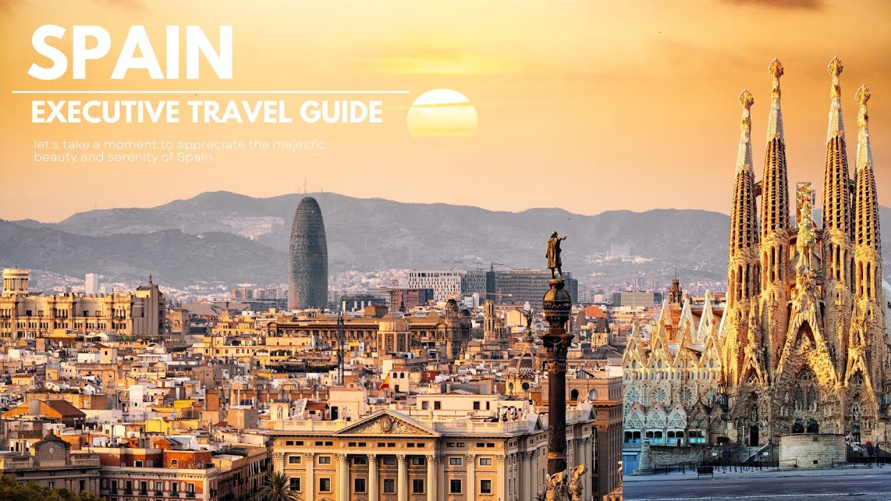 Spain Travel Guide | Best National Parks, Beaches and Cities to visit in Spain