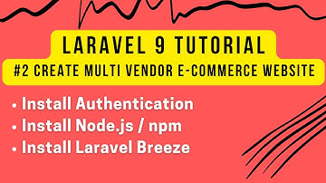 Laravel 9 Tutorial #2 | Create Multi Vendor E-commerce Website in Laravel 9 | Install Laravel Breeze