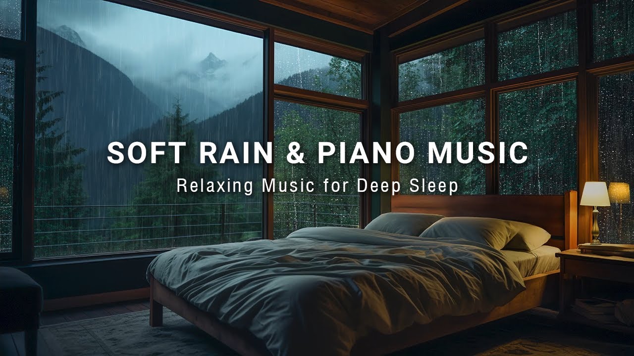 Healing Sleep Music - Rain Sounds & Peaceful Piano for Stress Relief ...