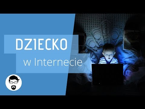 Wideo: Jak Chronić Swoje Dziecko Przed Internetem