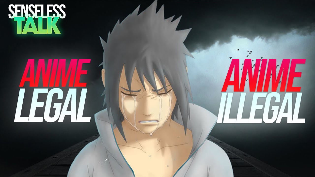 ANIME ILLEGAL / LEGAL STREAMEN ?! 😭😭😭 | SENSELESS TALK - YouTube