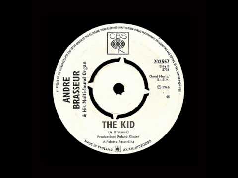 Andre Brasseur & His Multi-Sound Organ - The Kid