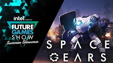 Space Gears Developer Presentation Trailer - Future Games Show Summer Showcase 2023