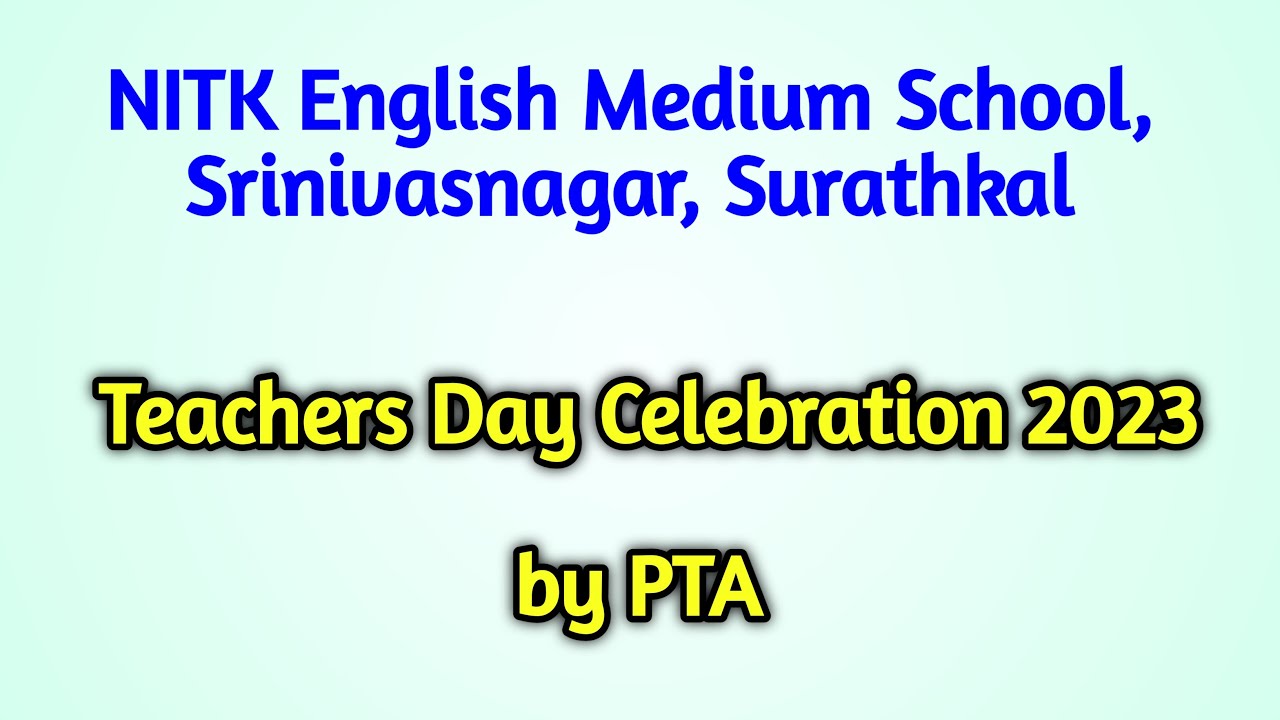 NITK English Medium School Srinivasanagar Surathkal Teachers Day nitk-english-medium-school-srinivasanagar-surathkal-teachers-day