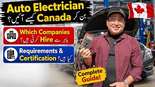 Canada Auto Electrician Career | Requirements, Certification, Salary & Hiring Companies