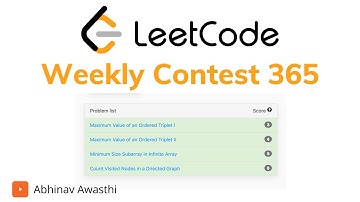 Leetcode Weekly Contest 365 | Max Value of Ordered Triplet | Minimum Subarray Infinite Array Abhinav