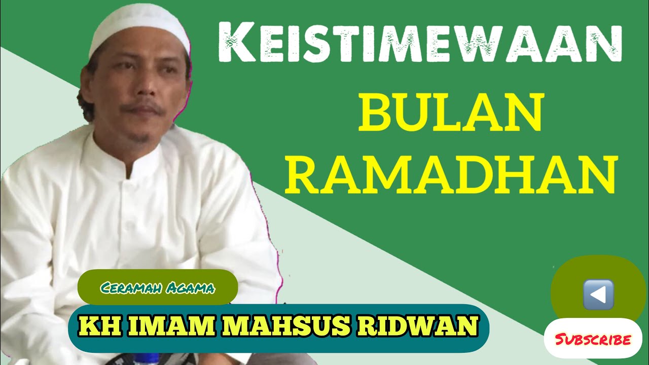 Ceramah Agama, KH Imam Mahsus, Keistimewaan Bulan Ramadhan