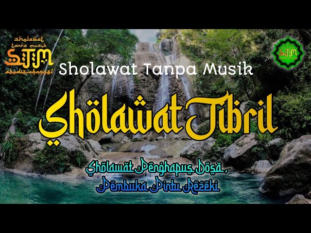 Sholawat Tanpa Musik | Sholawat Jibril class=