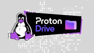 Proton Drive Native Linux Client Is Finally in Development