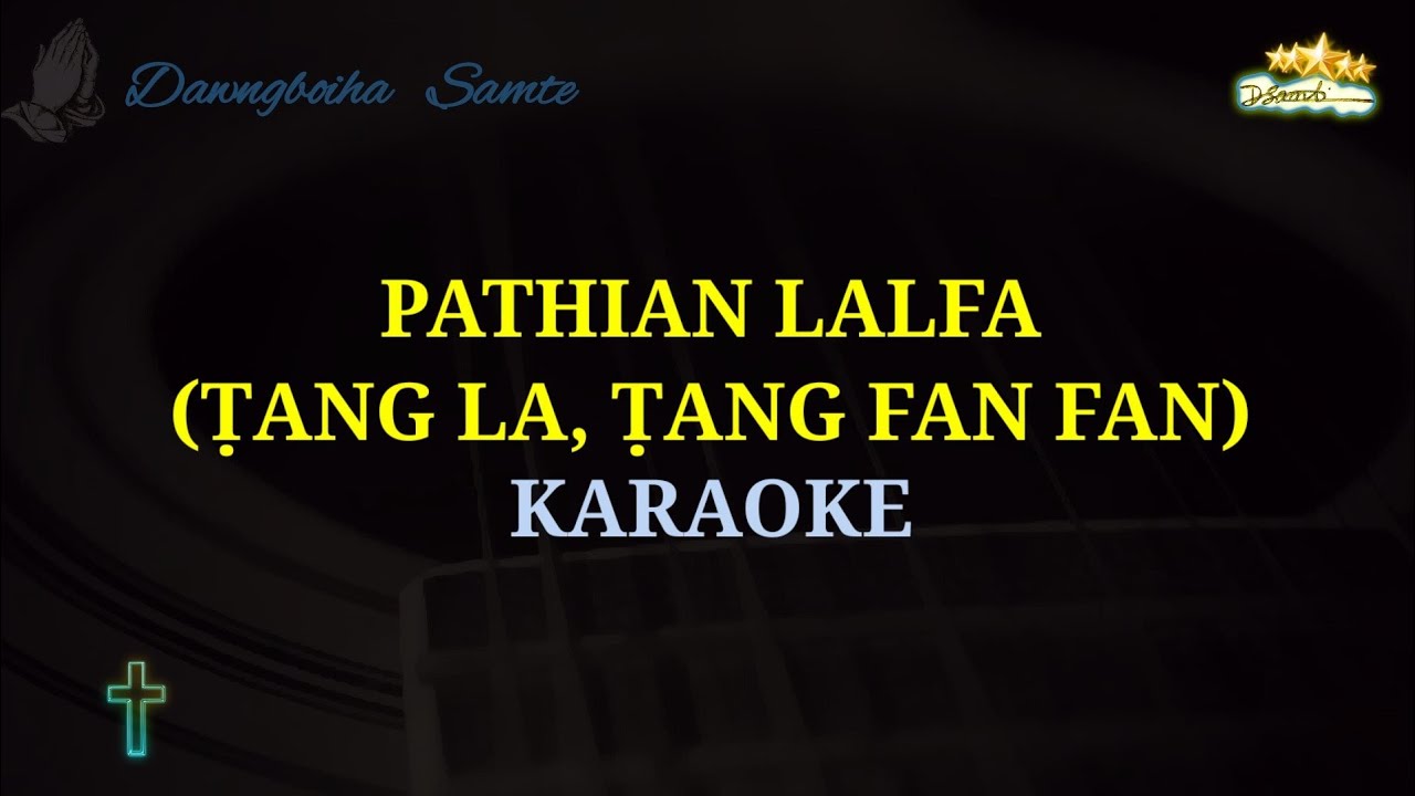 Pathian Lalfa || Karaoke