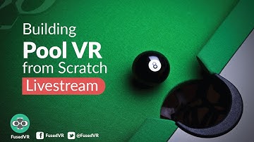 Building Pool VR from Scratch