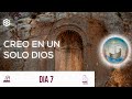 Día 7 | Creo en un solo Dios | Peregrinos en la Fe | Magdala