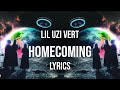 Lil Uzi Vert Homecoming Lyrics