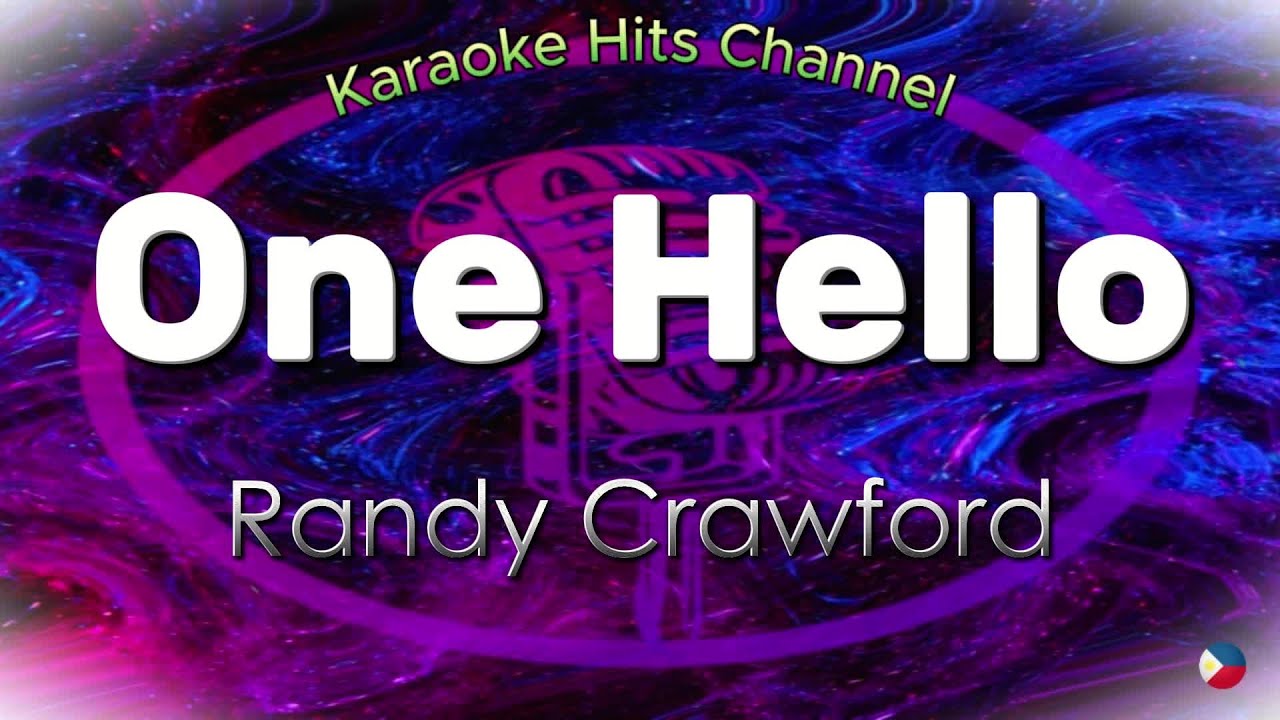 Randy Crawford - One Hello (KARAOKE VERSION) - YouTube