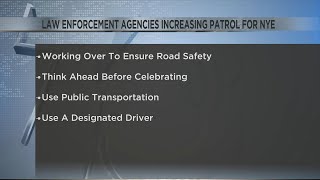 State and local law enforcement step up patrol for New Year's Eve