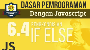 PENGKONDISIAN : IF ELSE pada JAVASCRIPT