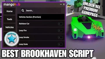 Brookhaven Script MangoHub Premium Unlock All Gamepass | ROBLOX SCRIPT