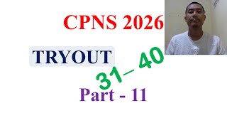 Persiapan CPNS 2026 - TRYOUT Part - 11 (31-40)