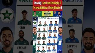 PAK vs AFG | Both Teams Final Playing XI | Tri Series 2025 Match 1 Timing & Details 🕗 | #Playing11 screenshot 4