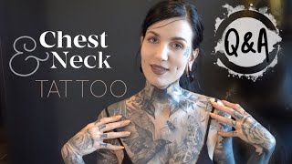 My Chest and Neck Tattoo | Questions Answered