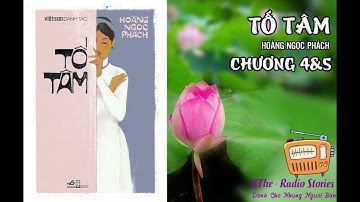 [ĐỌC SÁCH] TỐ TÂM  - CHƯƠNG 4,5