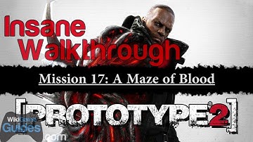 PROTOTYPE 2 - Insane Walkthrough - Mission 17: A Maze of Blood | WikiGameGuides