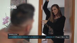 Lecciones para domar a un macho- Sonorolatino-Trailer Cinelatino Lecciones para domar a un macho- Sonorolatino-Trailer Cinelatino