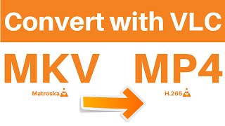 how to convert mkv to mp4