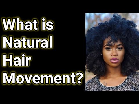 What is the Natural Hair Movement? | Who Owns the Natural Hair Movement ...